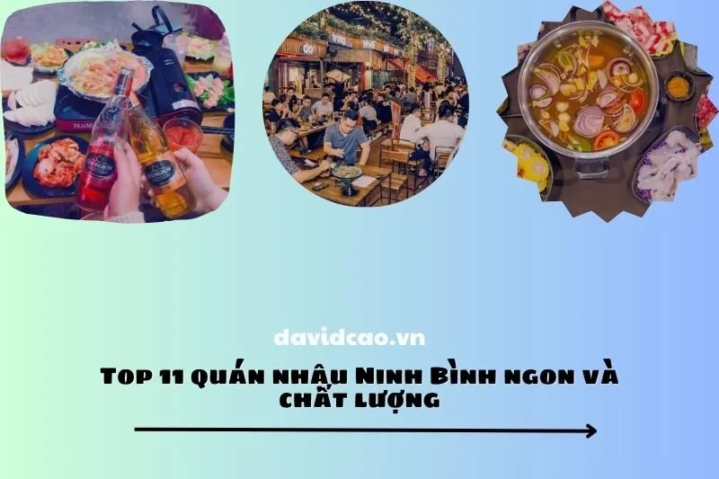 Top 11 quán nhậu Ninh Bình ngon và chất lượng