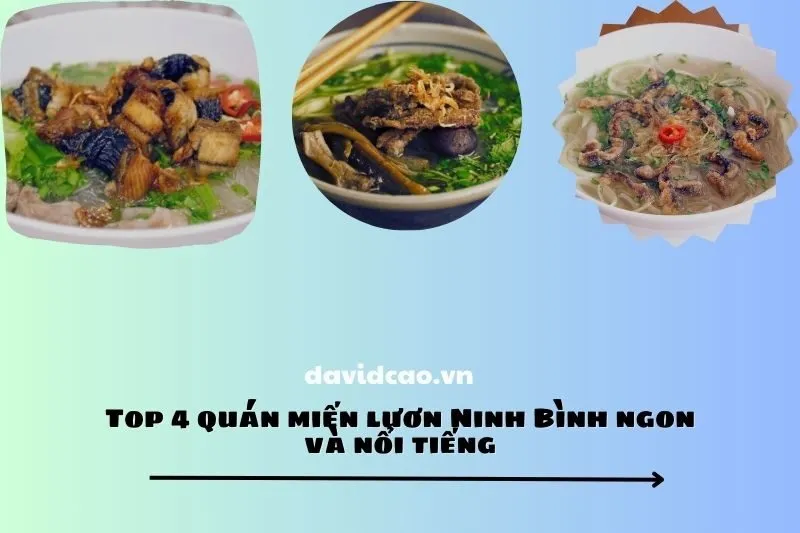 Top 4 quán miến lươn Ninh Bình ngon và nổi tiếng