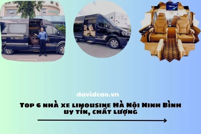 Top 6 nhà xe limousine Hà Nội Ninh Bình uy tín, chất lượng